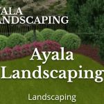 Ayala Landscaping